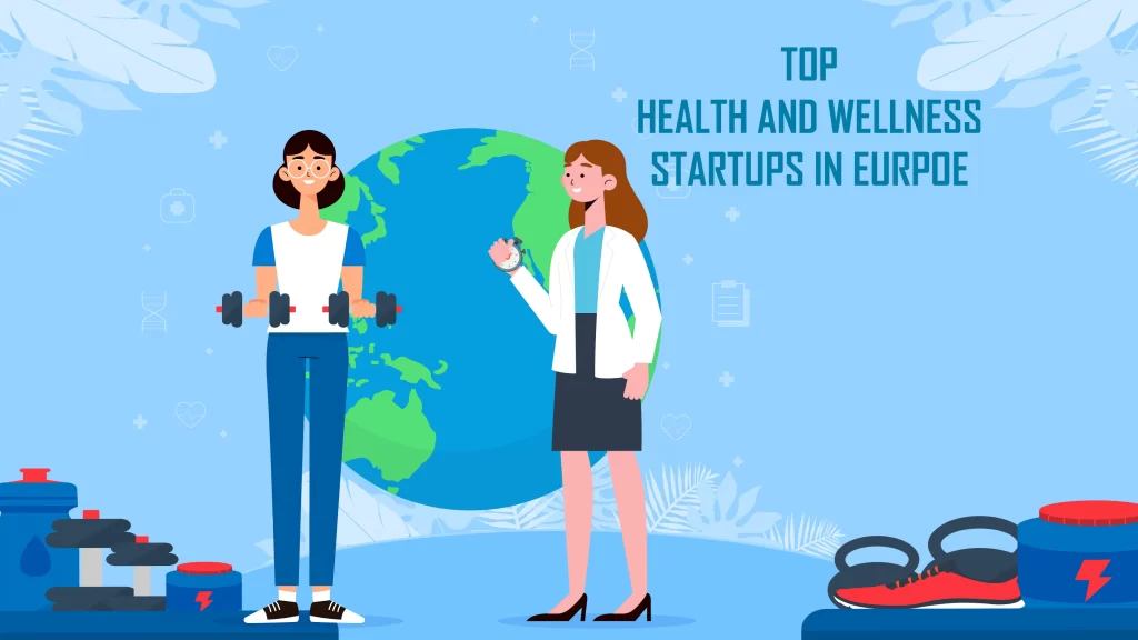 Spectrum Life, Amsilk, Heights, GetHarley, Beacon Therapeutics, Withings, Ori Biotech, Payfit, Teale, are Bokadirekt Top 10 Health and Wellness Startups in Europe.