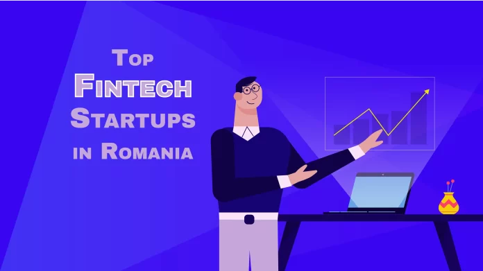 Elrond, Metabeta, Smart Bill, Finqware, Instant Factoring, ThinkOut, Beez, Confidas, Credia, and Ccoin Network are Top 10 Fintech Startups in Romania.