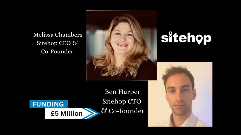 UK-based Sitehop secures £5million in seed funding. Amadeus Capital Partners, Manta Ray Ventures, and Mercia Ventures led the financing, with the Northern Powerhouse Investment Fund (NPIF) participating.