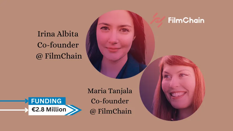UK-based FilmChain, co-founded by Maria Tanjala and Irina Albita, has secures €2.8 million in funding. The Holt IntersXion fund led a round that resulted in this financial milestone.