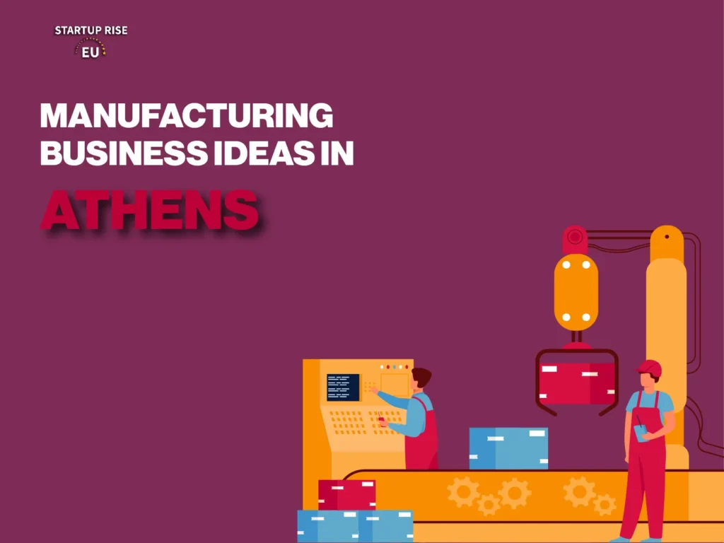 Athens has many manufacturing firms specialising in textiles, food processing, pharmaceuticals, and electronics. Some of the top manufacturing business ideas in Athens.