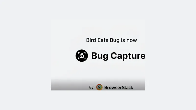 BrowserStack, the world’s leading software testing platform valued at $4 billion, today announced the acquisition of Bird Eats Bug, an advanced bug reporting tool. This strategic move brings Bird Eats Bug’s powerful capabilities into BrowserStack’s ecosystem, culminating in the launch of Bug Capture, a game-changing solution for manual testing.