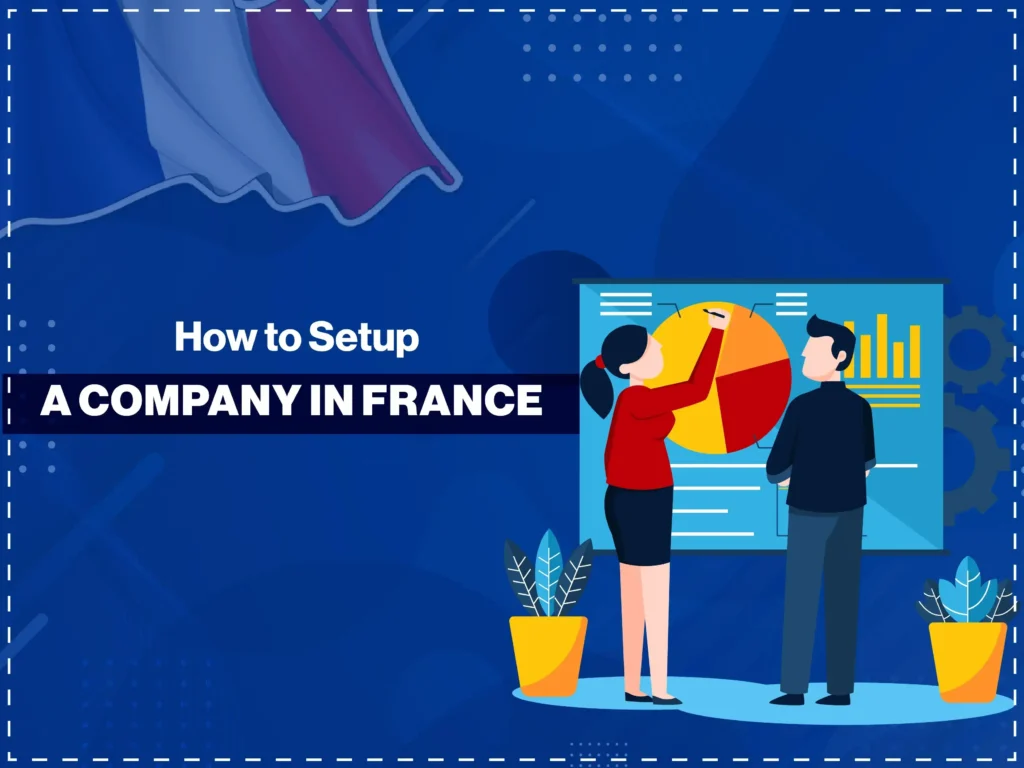 How to Set up a Company in France