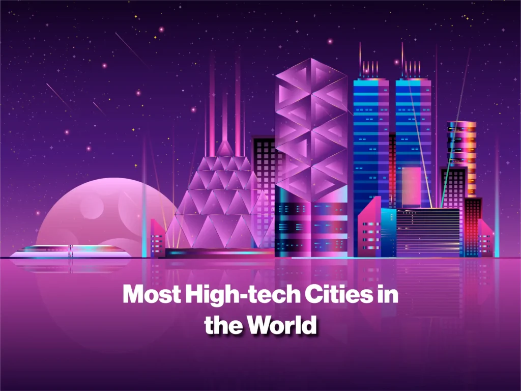 BIGGEST TECH HUBS IN THE WORLD 2024