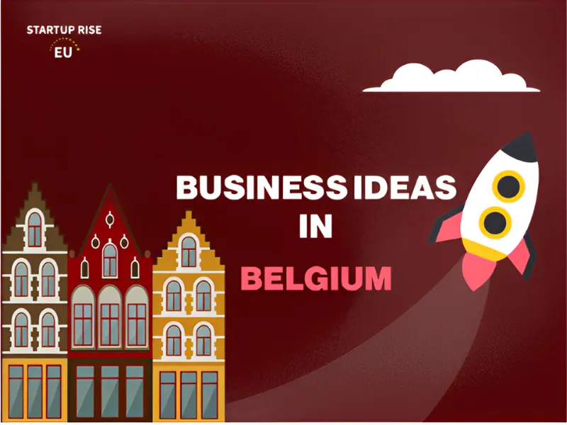 What are the best businesses to start in Belgium in 2024-2025. There are many startup business opportunities in Belgium. You can start manufacturing business, small scale business, online business or new startup business in Belgium .