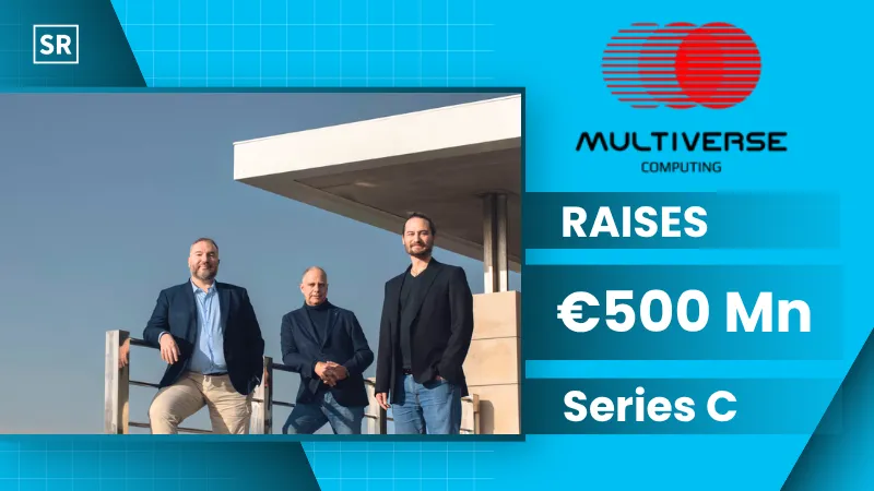 Multiverse Computing Raises €500 Million at €1.5 Billion Valuation to Expand Efficient AI Platform