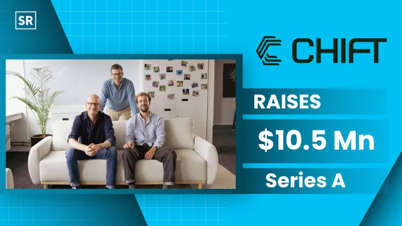 Chift Raises €10.5 Mn Series A to Expand Financial Connectivity for European Software