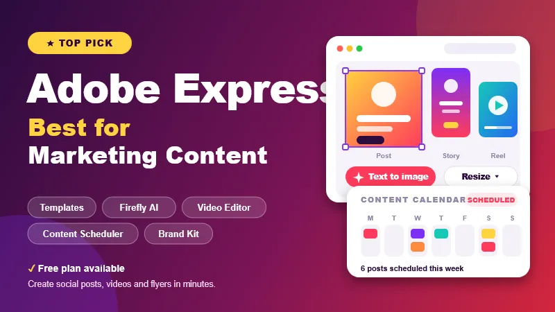 Adobe Express, best for marketing content: templates, Firefly AI, video editing and content scheduling in one tool.