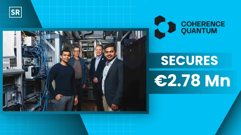 Coherence Quantum Raises €2.78 Mn in Seed Funding to Advance Quantum Computing Technology