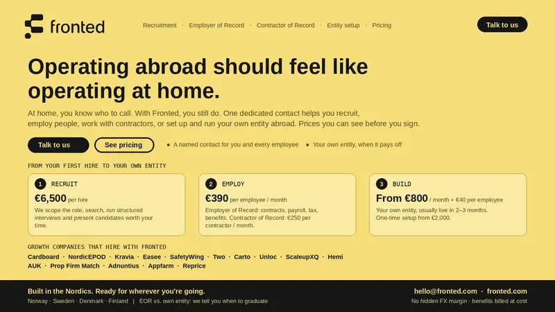 Operating abroad should feel like operating at home.